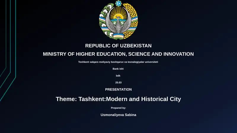 Tashkent:Modern and Historical City