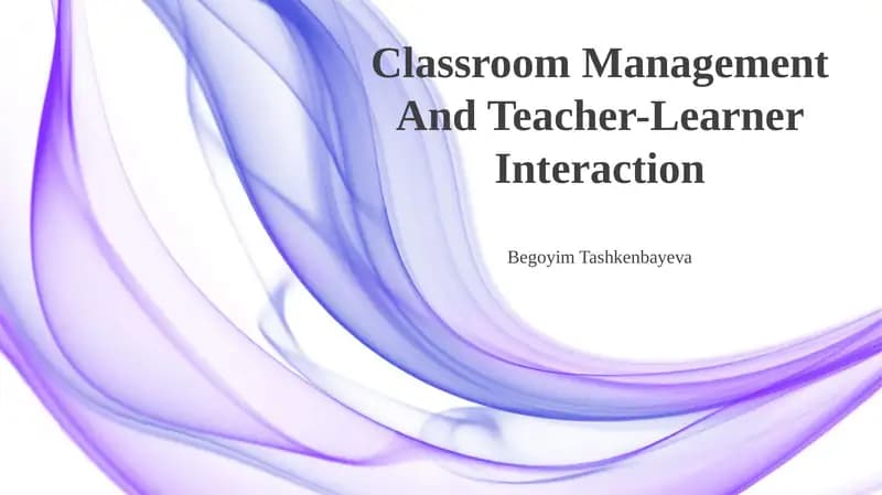 Classroom Management And Teacher-Learner Interaction