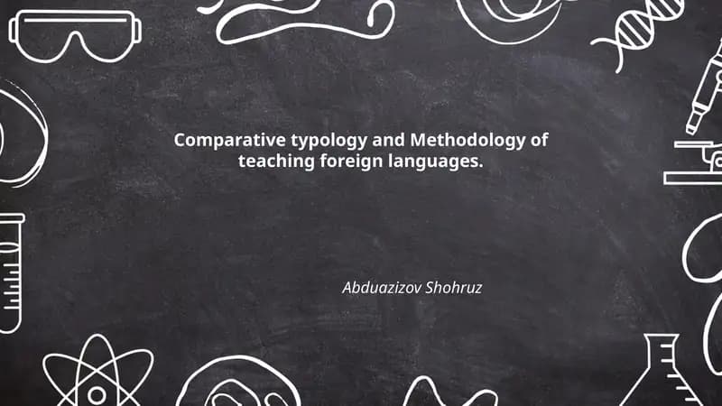 Comparative typology and Methodology of teaching foreign languages