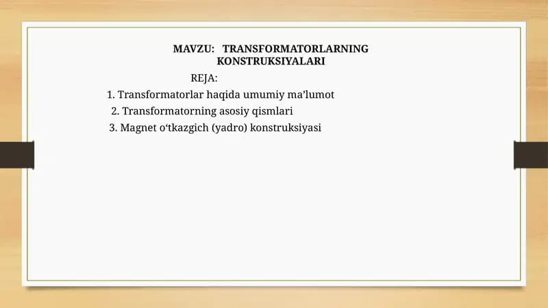 TRANSFORMATORLARNING KONSTRUKSIYALARI