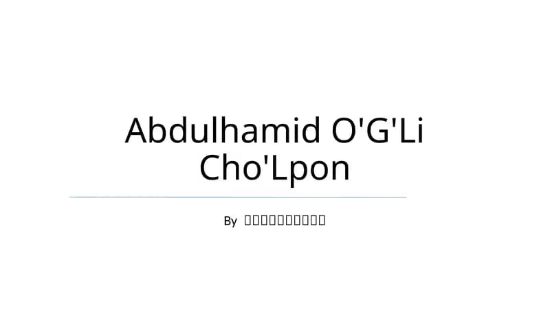 Abdulhamid O'G'Li Cho'Lpon