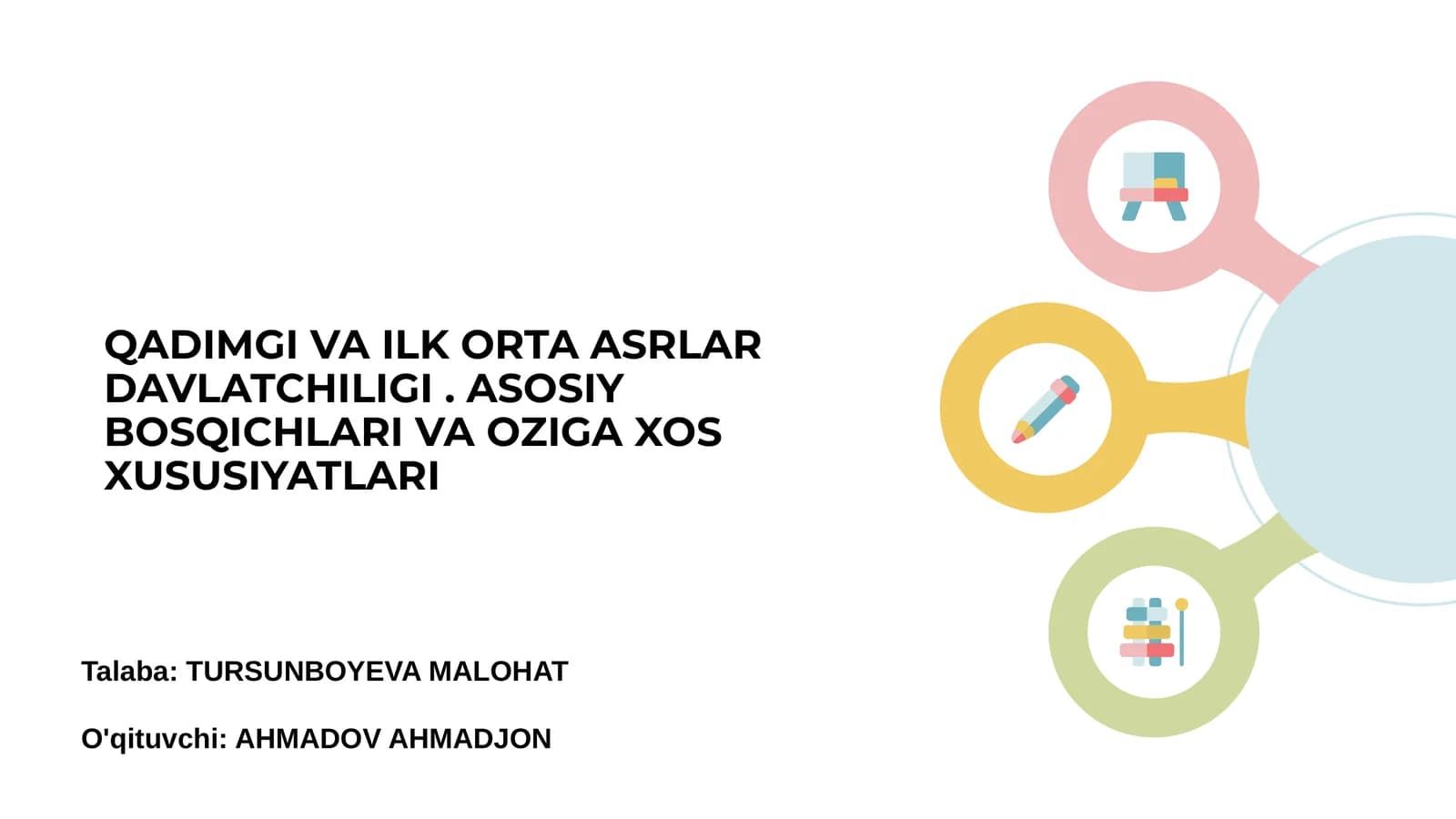 Qadimgi va Ilk Orta Asrlar Davlatchiligi