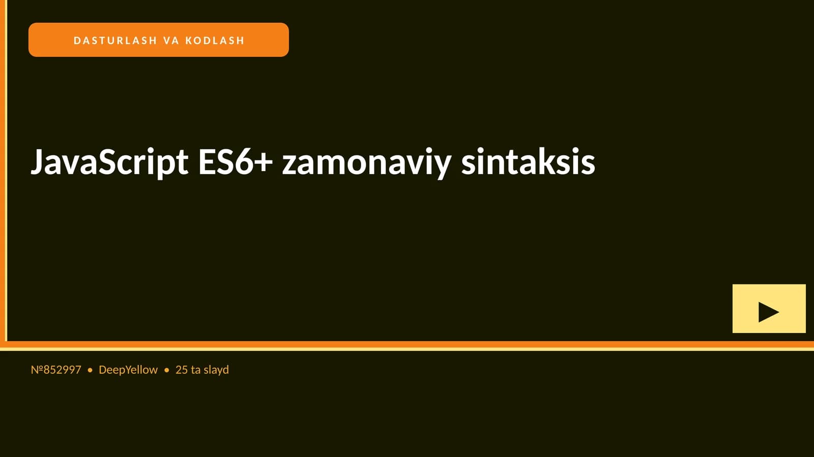 JavaScript ES6+ zamonaviy sintaksis