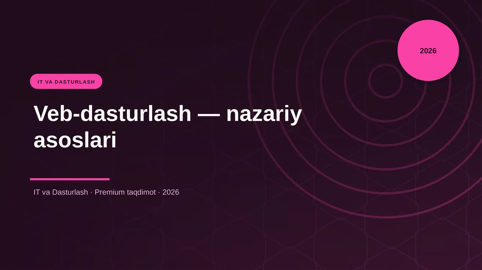 Veb-dasturlash — nazariy asoslari