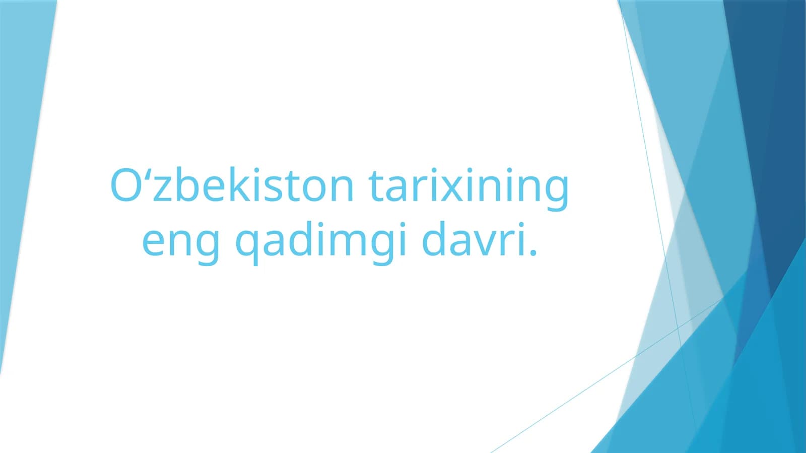 O‘zbekistontarixining eng qadimgi davri