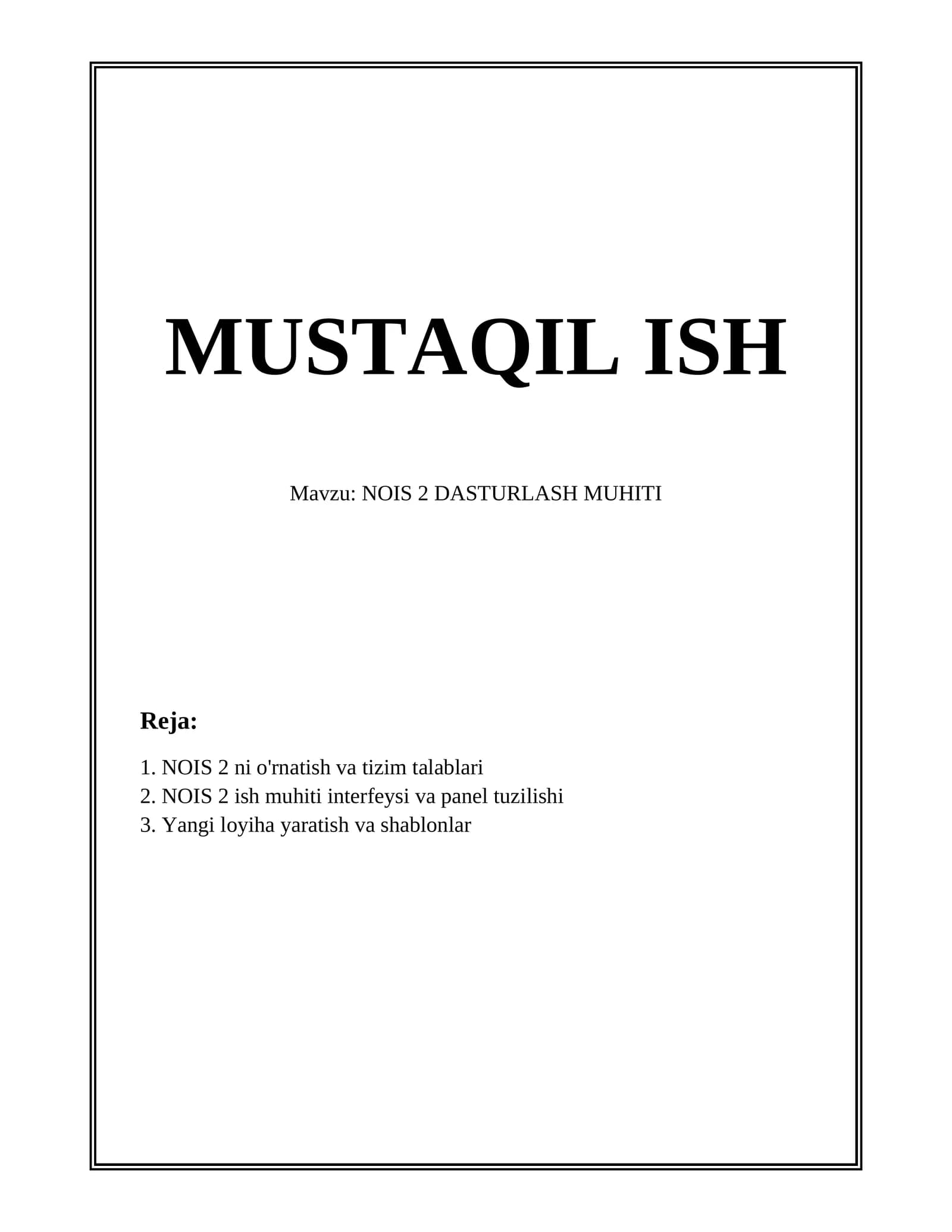 NOIS 2 DASTURLASH MUHITI