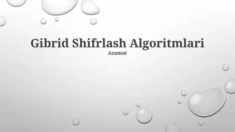 Gibrid Shifrlash Algoritmlari