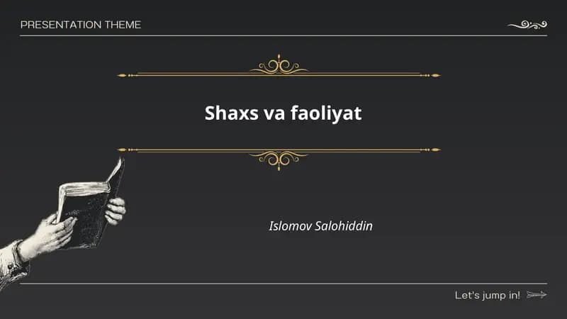 Shaxs va faoliyat
