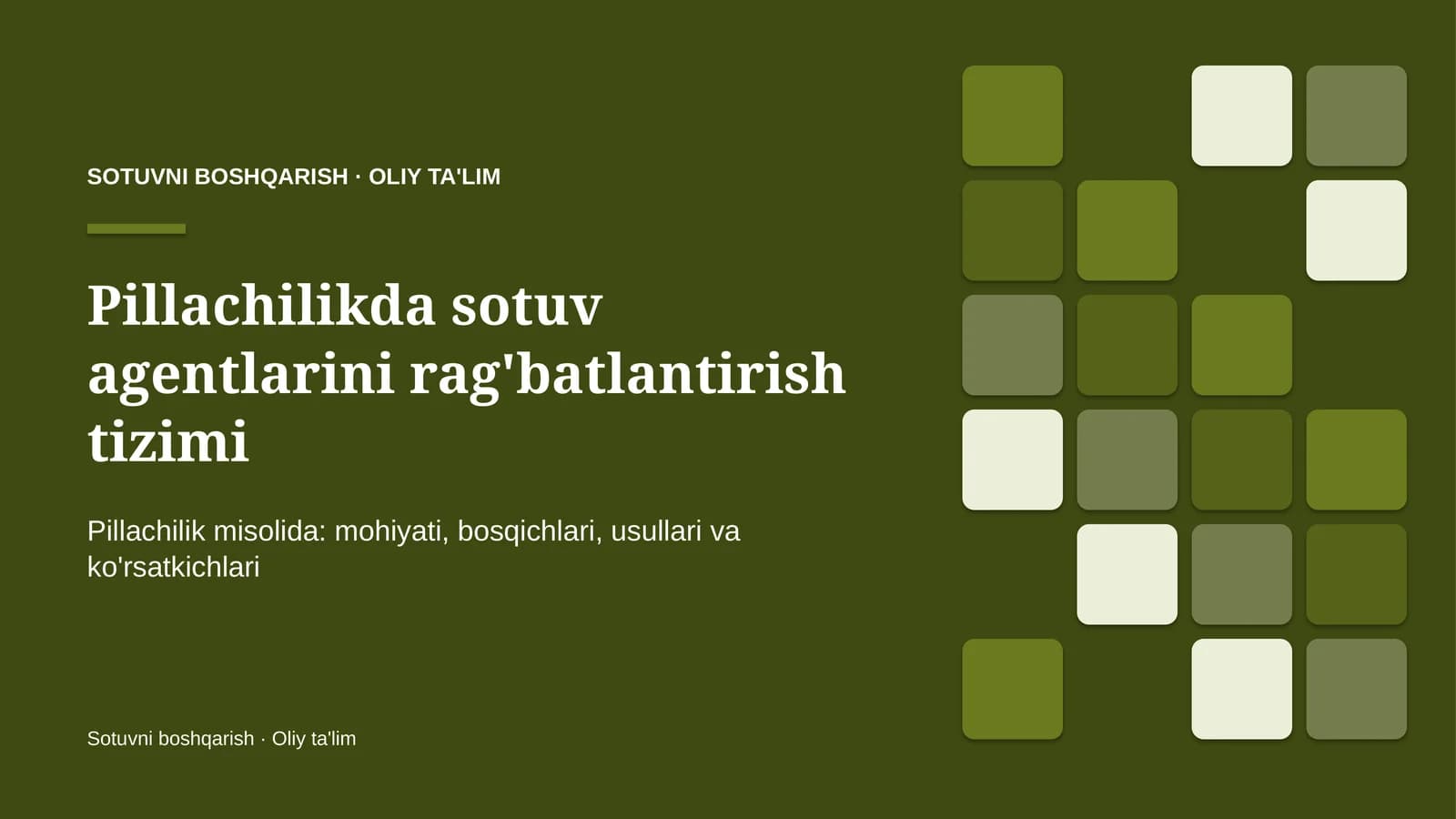 Pillachilikda sotuv agentlarini rag'batlantirish tizimi