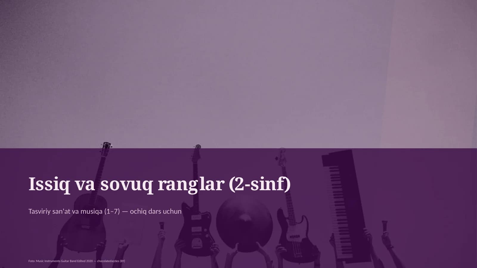 Issiq va sovuq ranglar (2-sinf)
