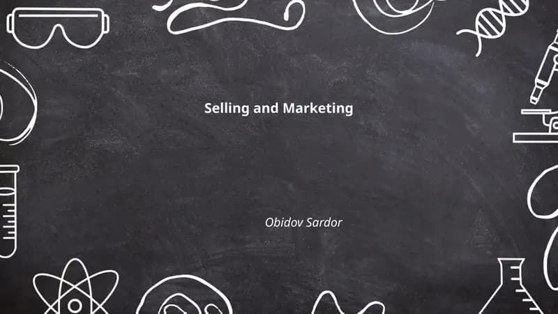 Selling and Marketing