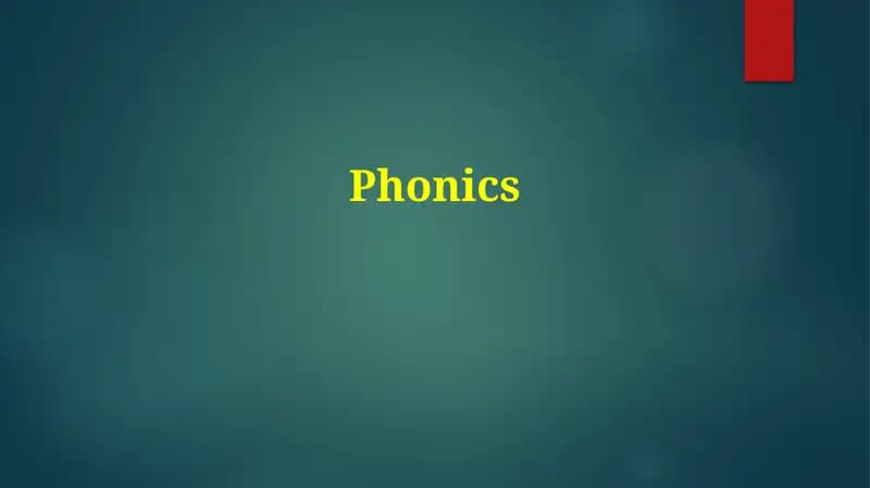 Understanding Phonics: Foundations and Key Principles