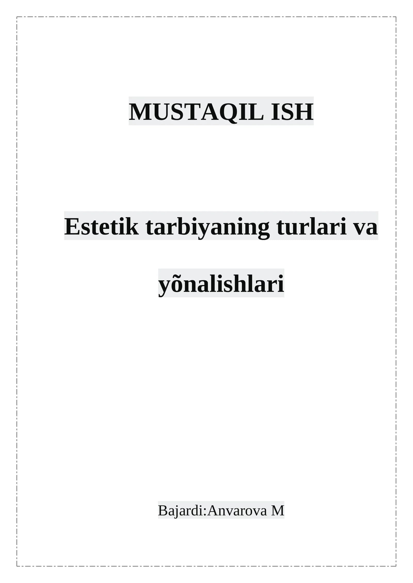 Estetik tarbiyaning turlari va yõnalishlari