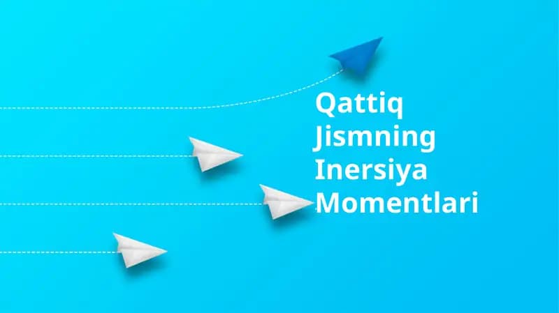 Qattiq Jismning Inersiya Momentlari