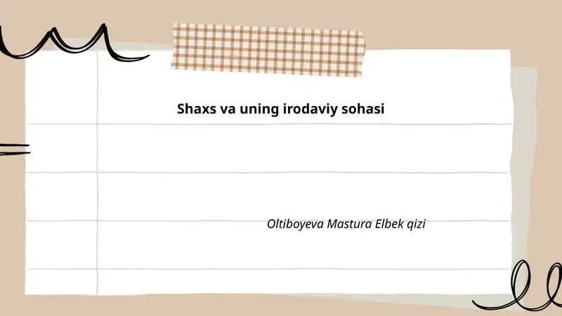 Shaxs va uning irodaviy sohasi