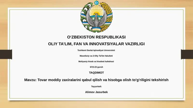 Tovar moddiy zaxiralarini qabul qilish va hisobga olish to'g'riligini tekshirish