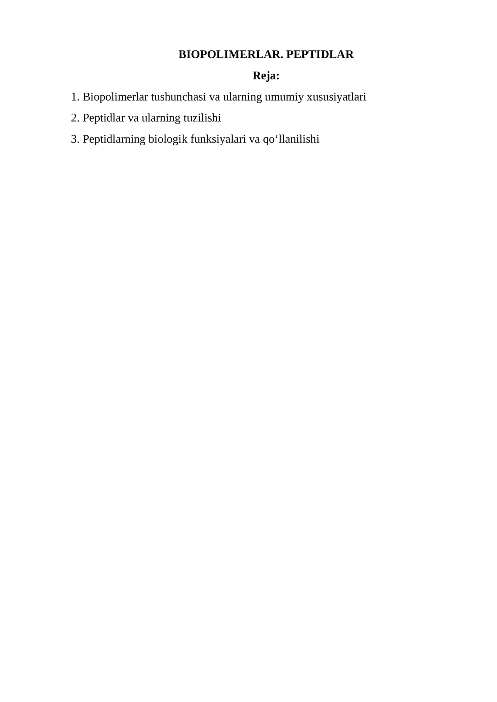 BIOPOLIMERLAR. PEPTIDLAR