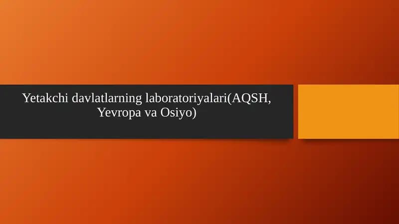 Yetakchi davlatlarning laboratoriyalari