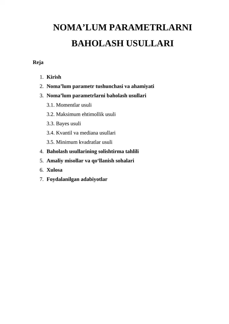 Noma’lum Parametrlarni Baholash Usullari