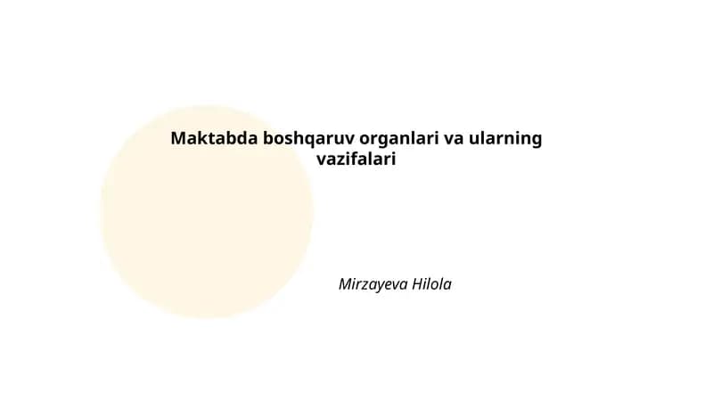 Maktabda boshqaruv organlari va ularning vazifalari