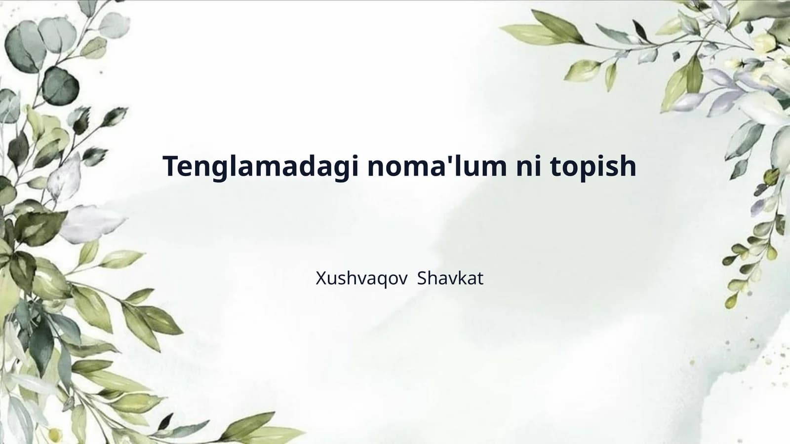 Tenglamadagi noma'lum ni topish