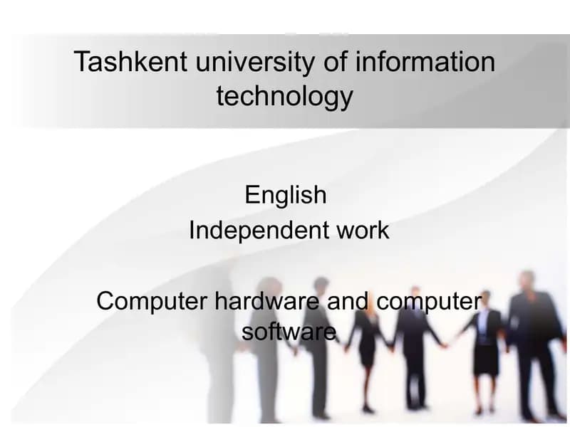 Computer Hardware and Software