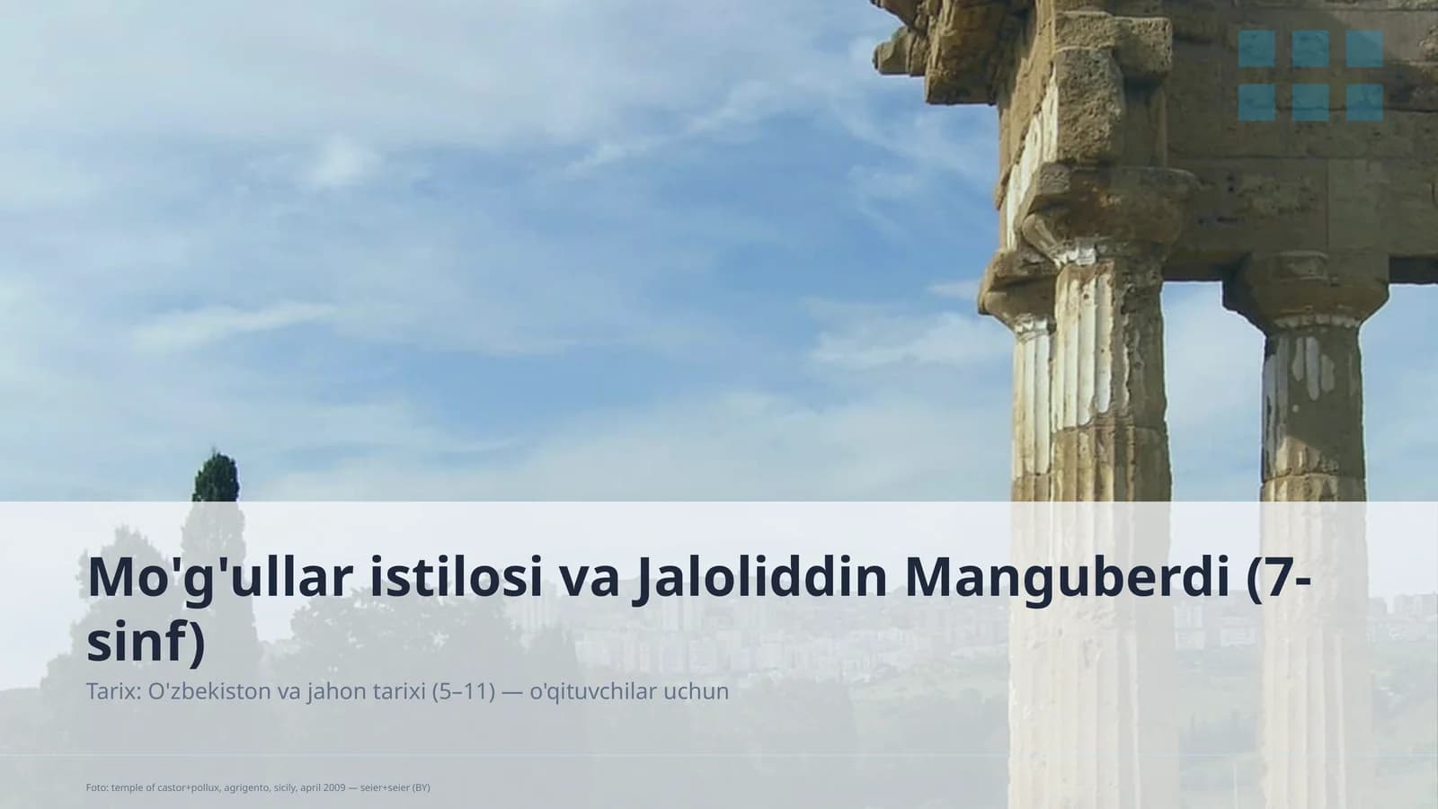 Mo'g'ullar istilosi va Jaloliddin Manguberdi (7-sinf)