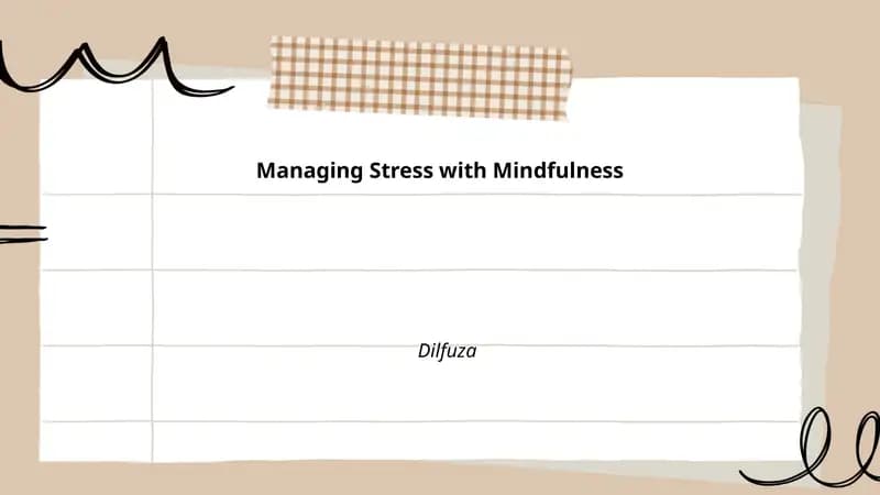 Managing Stress with Mindfulness