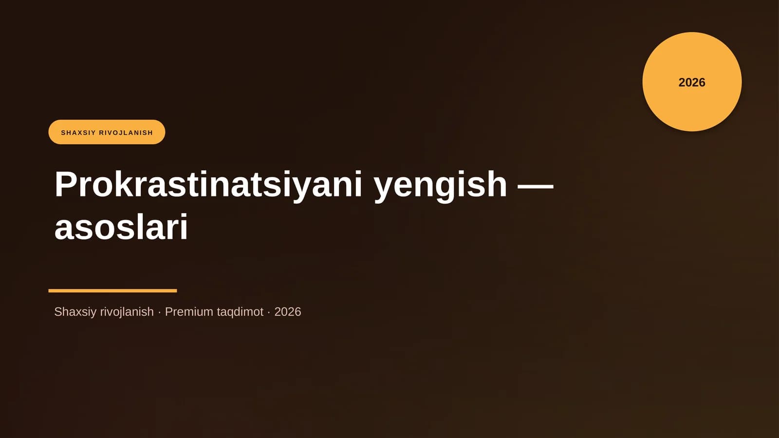 Prokrastinatsiyani yengish — asoslari