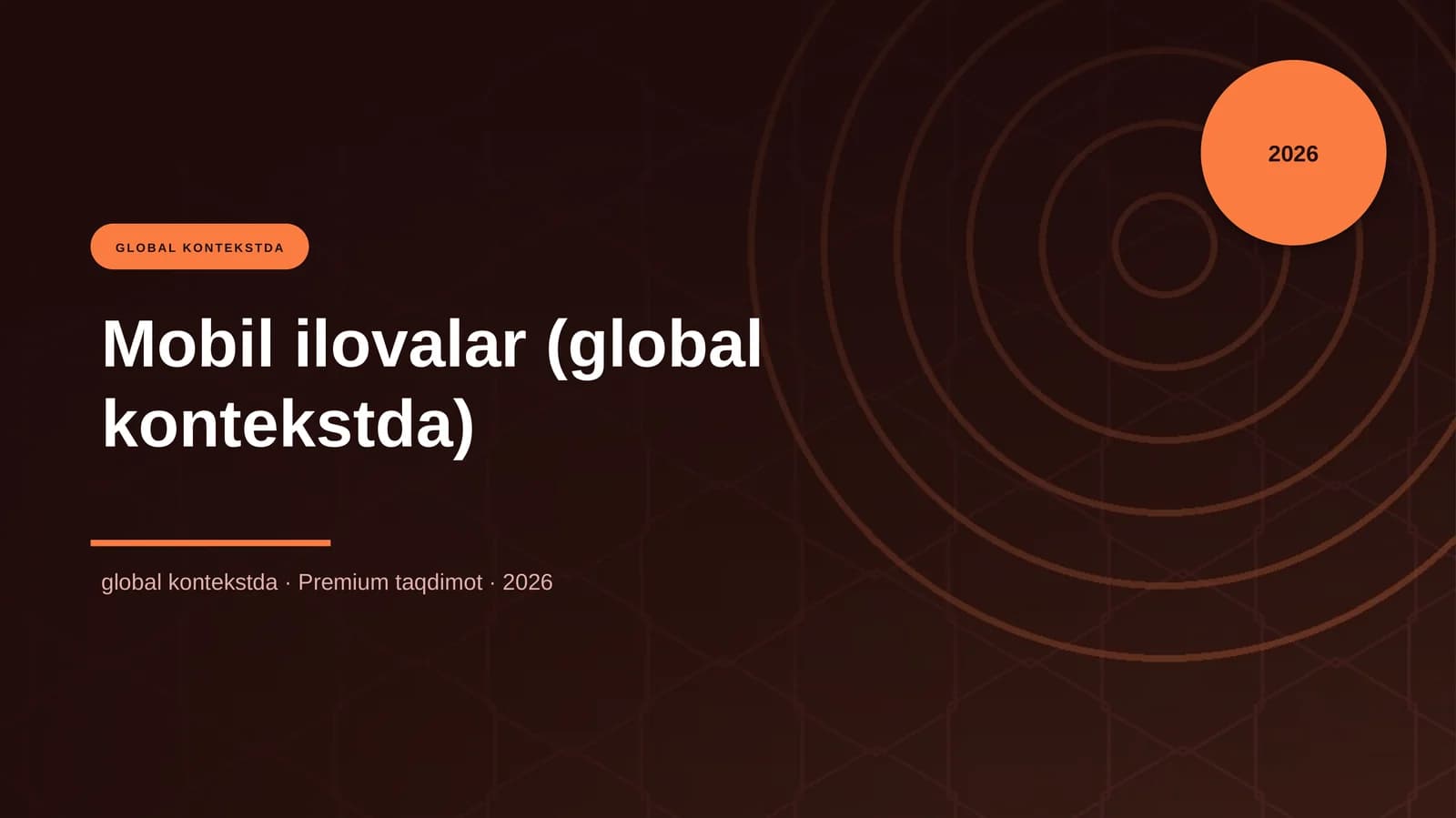 Mobil ilovalar (global kontekstda)