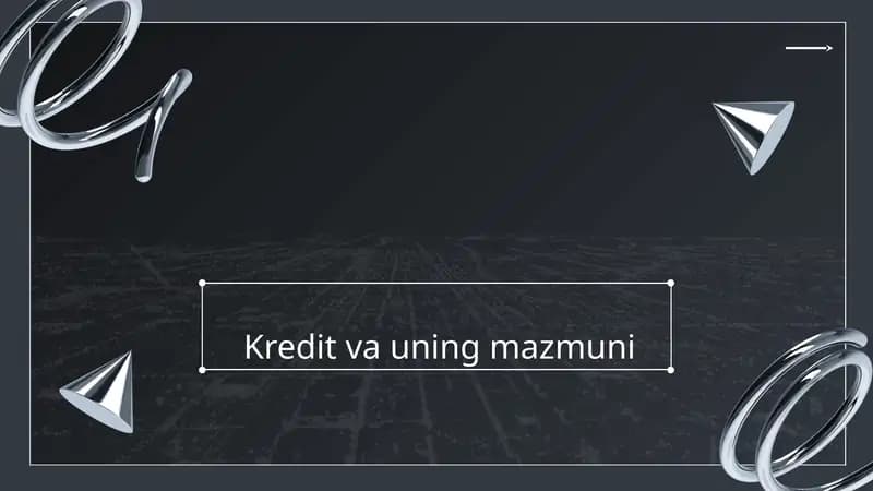 Kredit va uning mazmuni