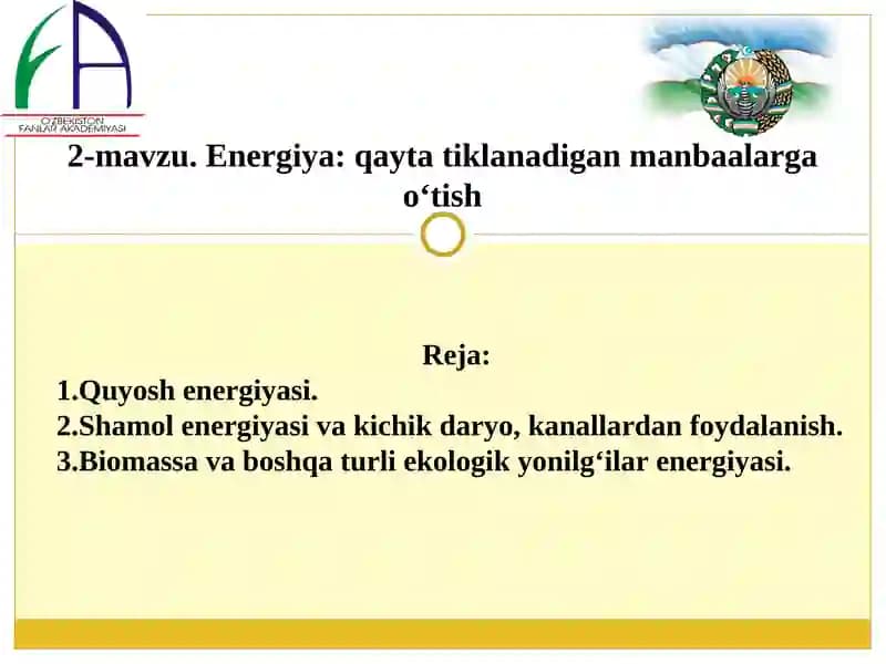 Energiya: qayta tiklanadigan manbaalarga o‘tish