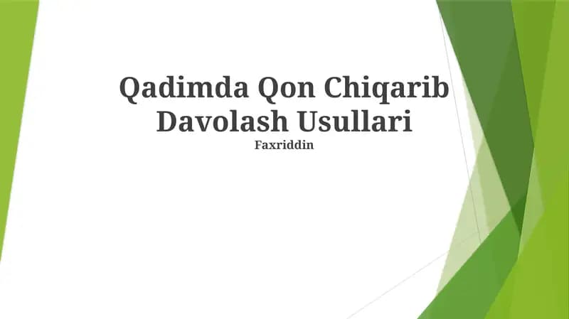 Qadimda Qon Chiqarib Davolash Usullari