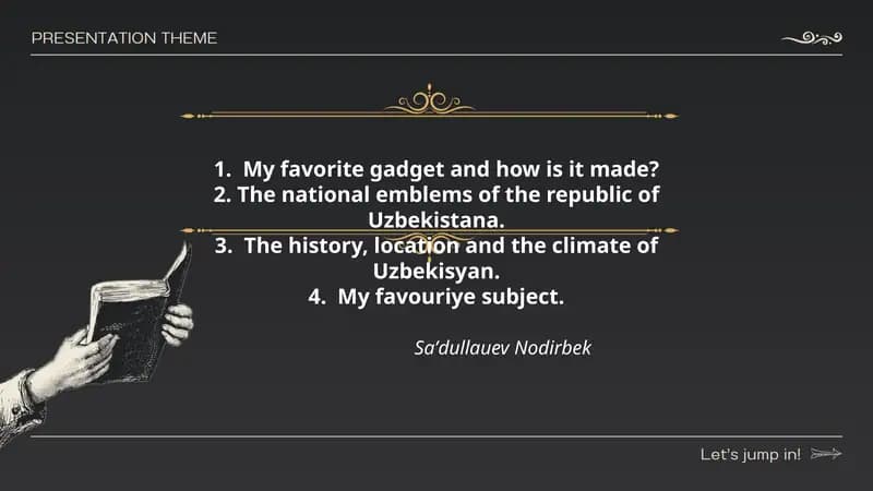 My favorite gadget and how is it made?