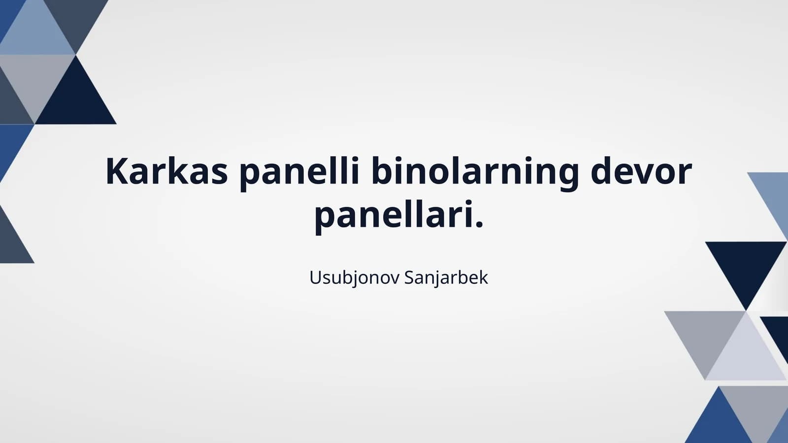 Karkas panelli binolarning devor panellari.