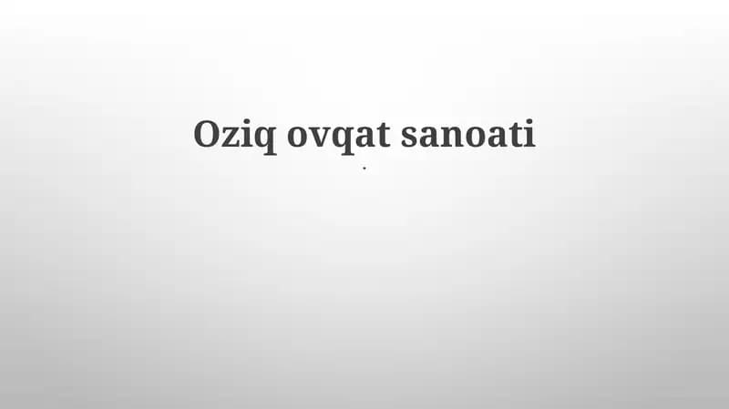 Oziq ovqat sanoati
