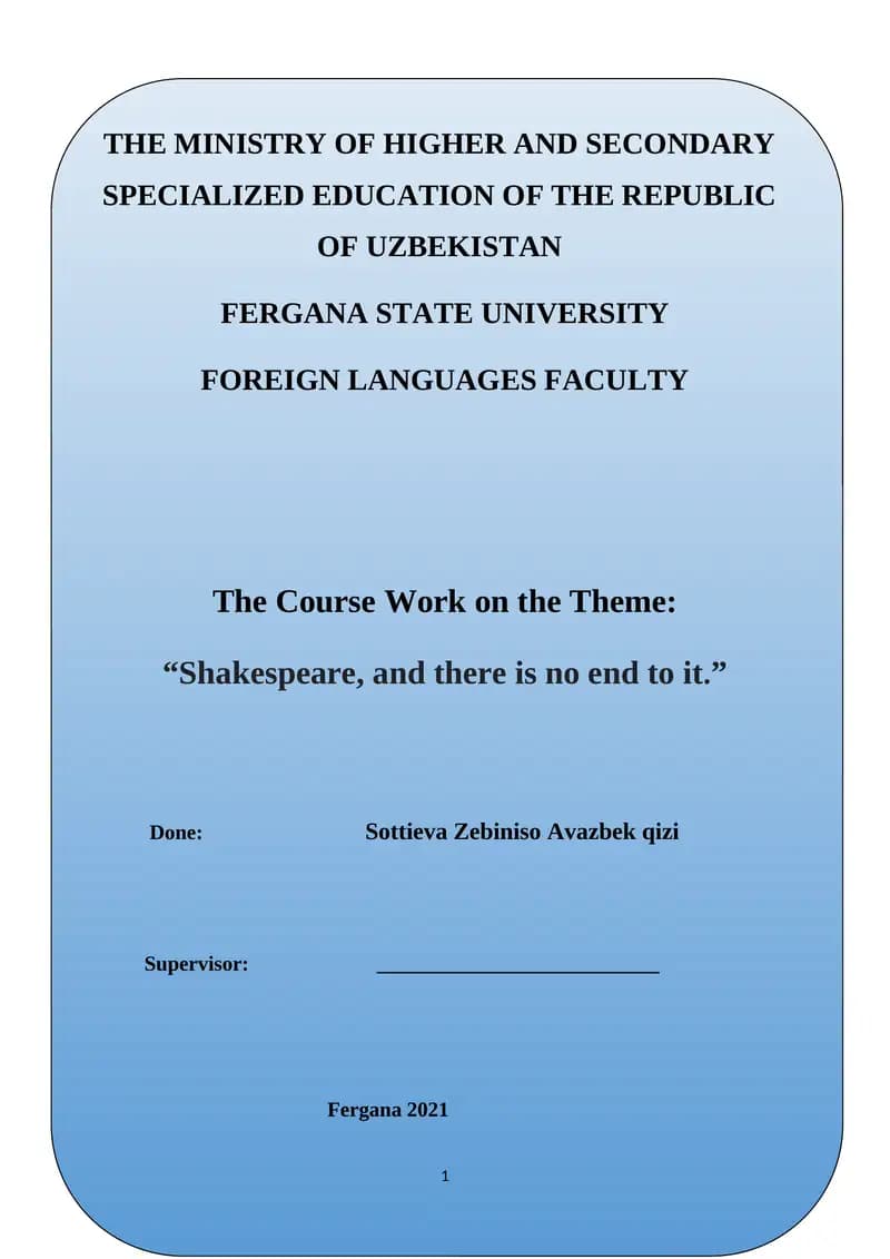 Course Work on "Shakespeare, and there is no end to it."