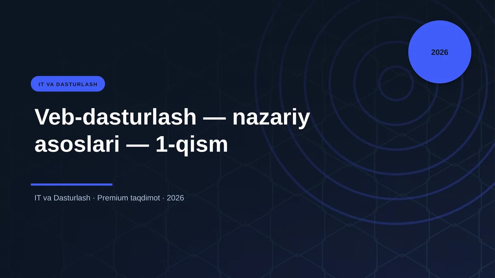 Veb-dasturlash — nazariy asoslari — 1-qism