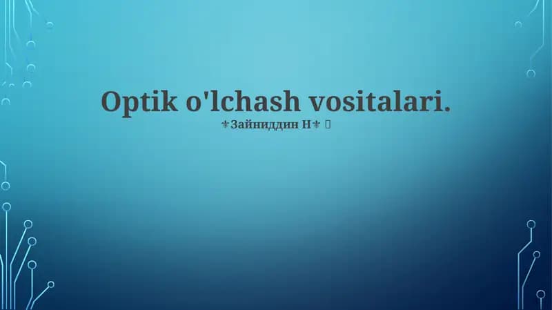 Optik o'lchash vositalari