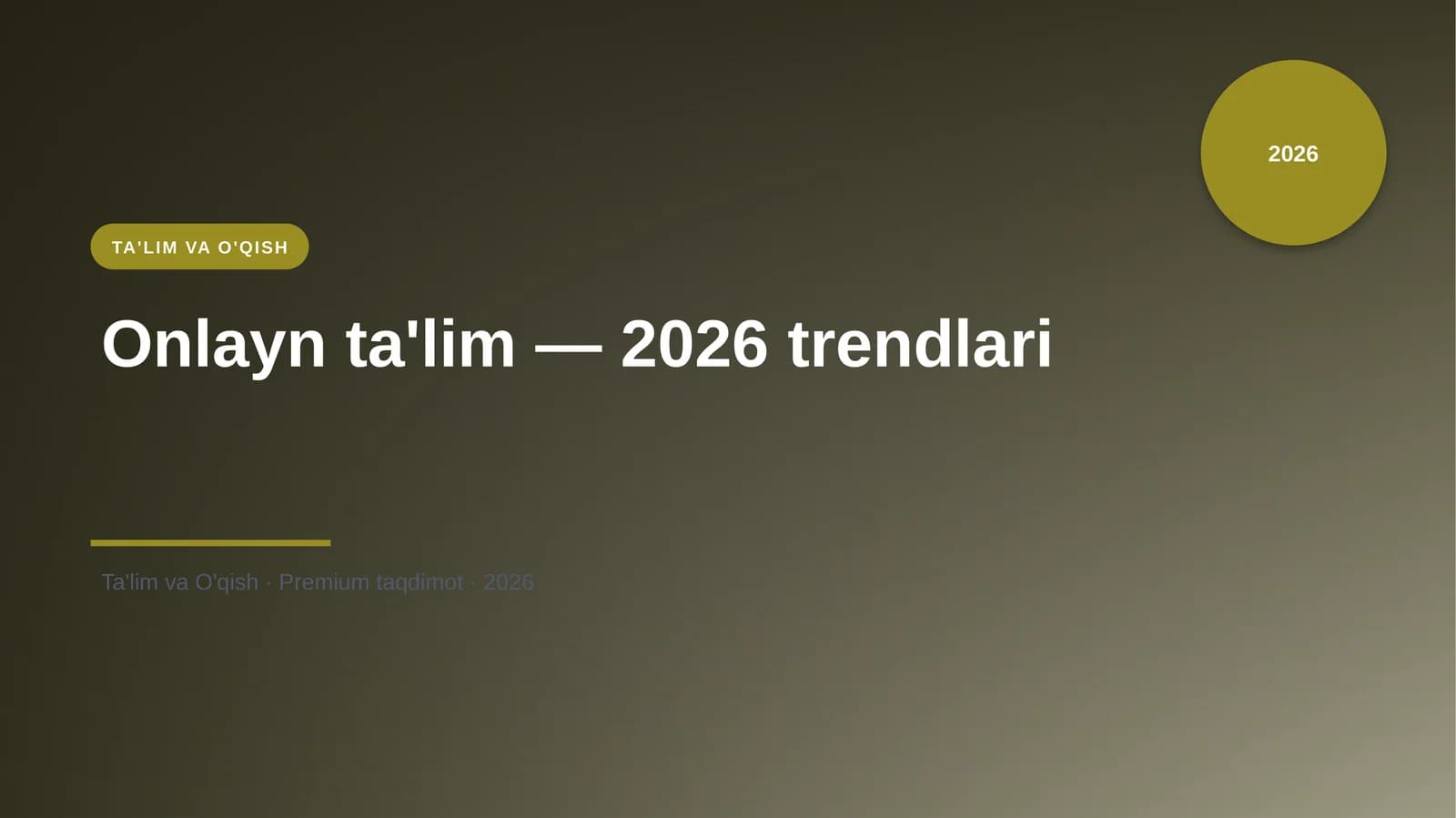 Onlayn ta'lim — 2026 trendlari
