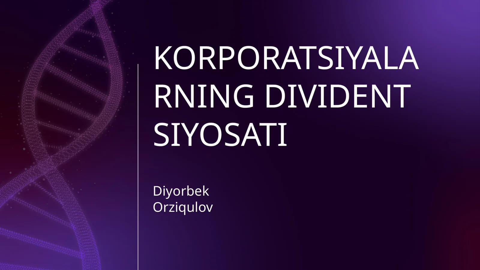 KORPORATSIYALARNING DIVIDENT SIYOSATI