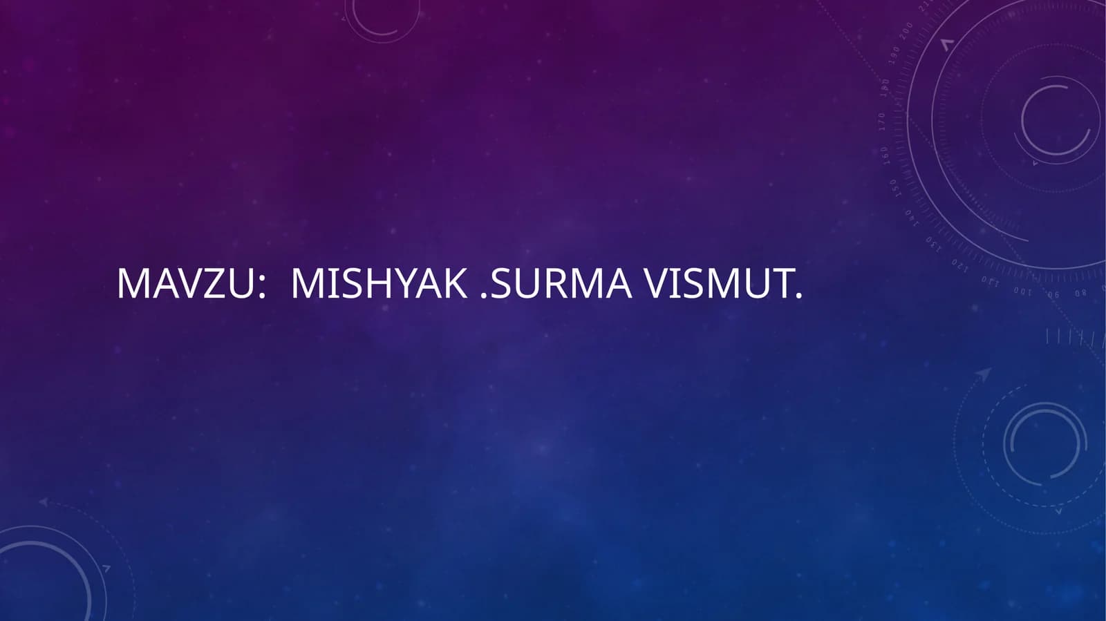 MISHYAK.SURMA VISMUT