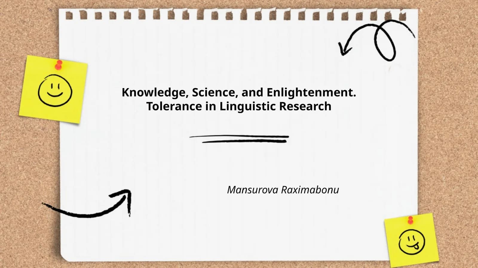 Knowledge, Science, and Enlightenment. Tolerance in Linguistic Research