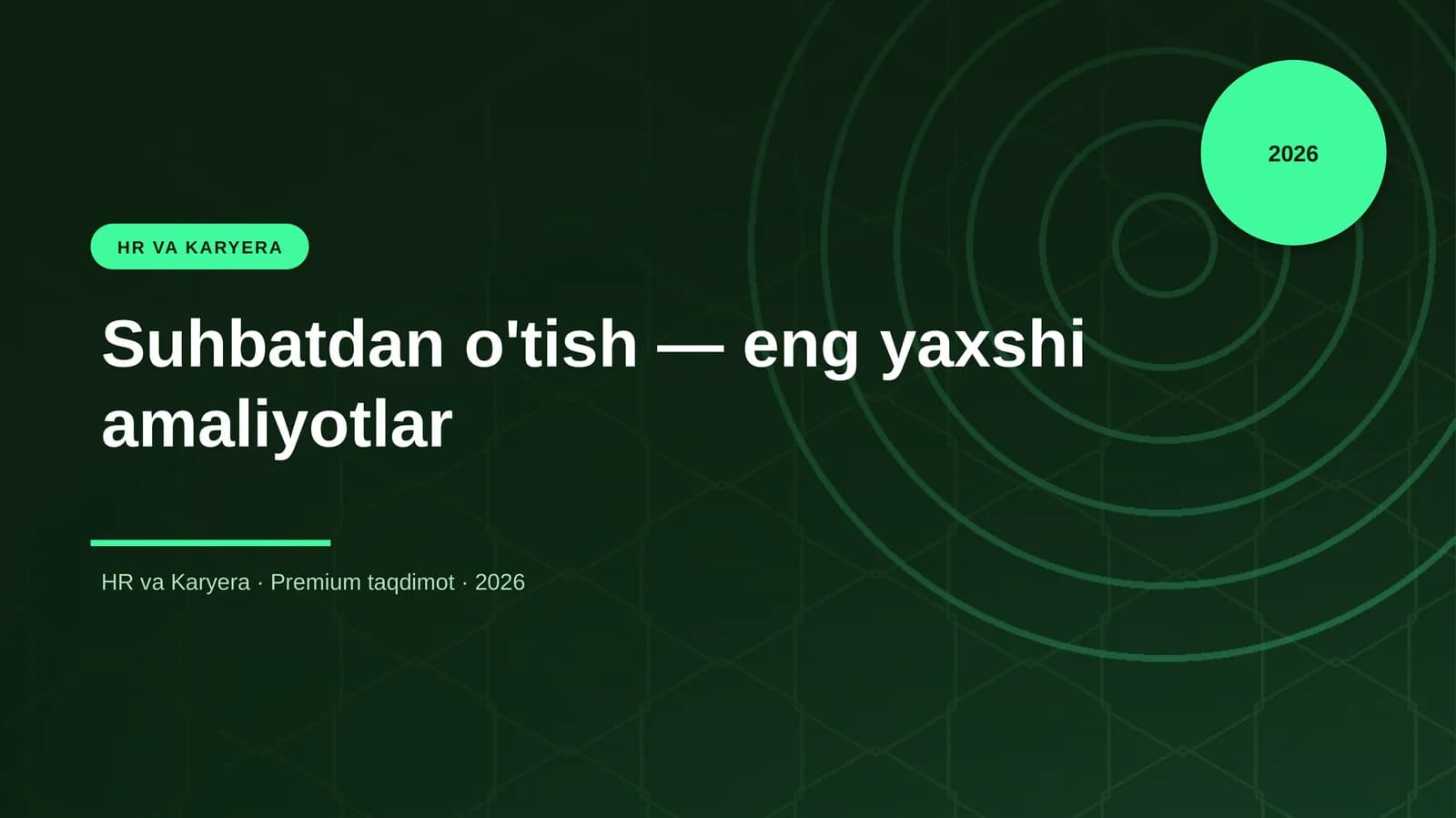 Suhbatdan o'tish — eng yaxshi amaliyotlar