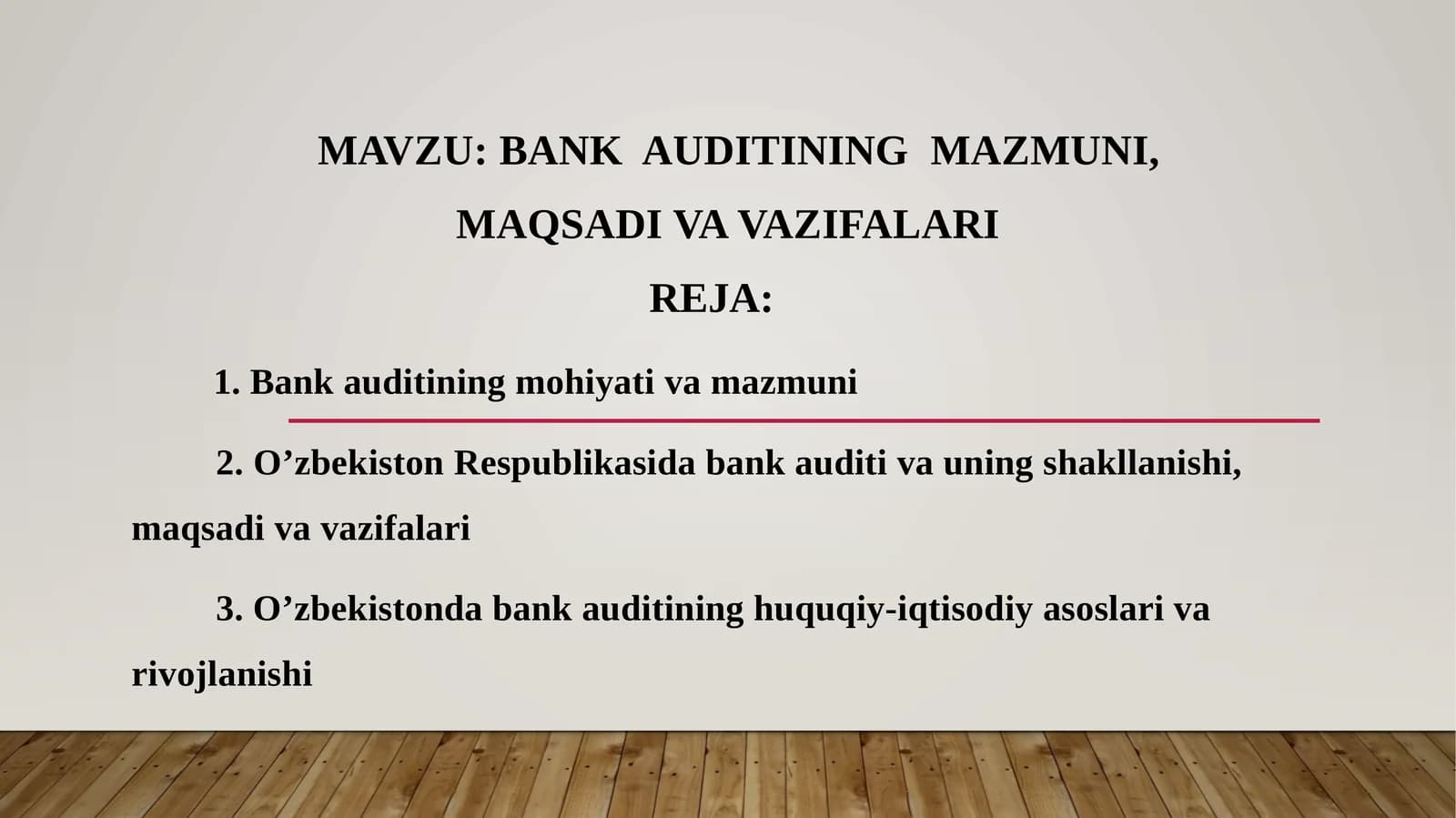 BANK AUDITINING MAZMUNI, MAQSADI VA VAZIFALARI