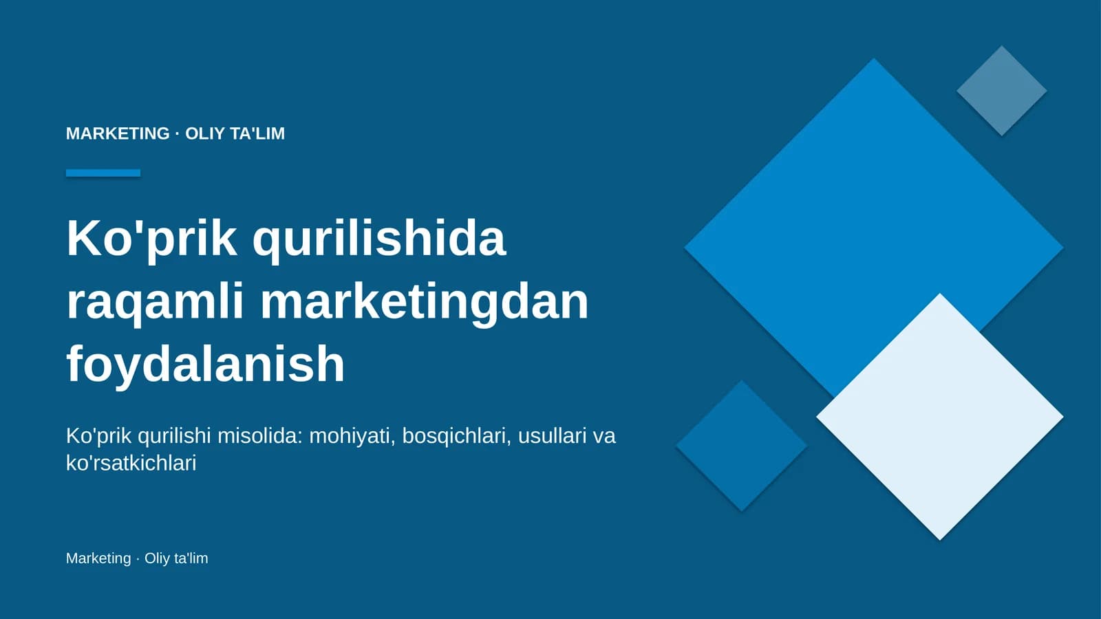 Ko'prik qurilishida raqamli marketingdan foydalanish