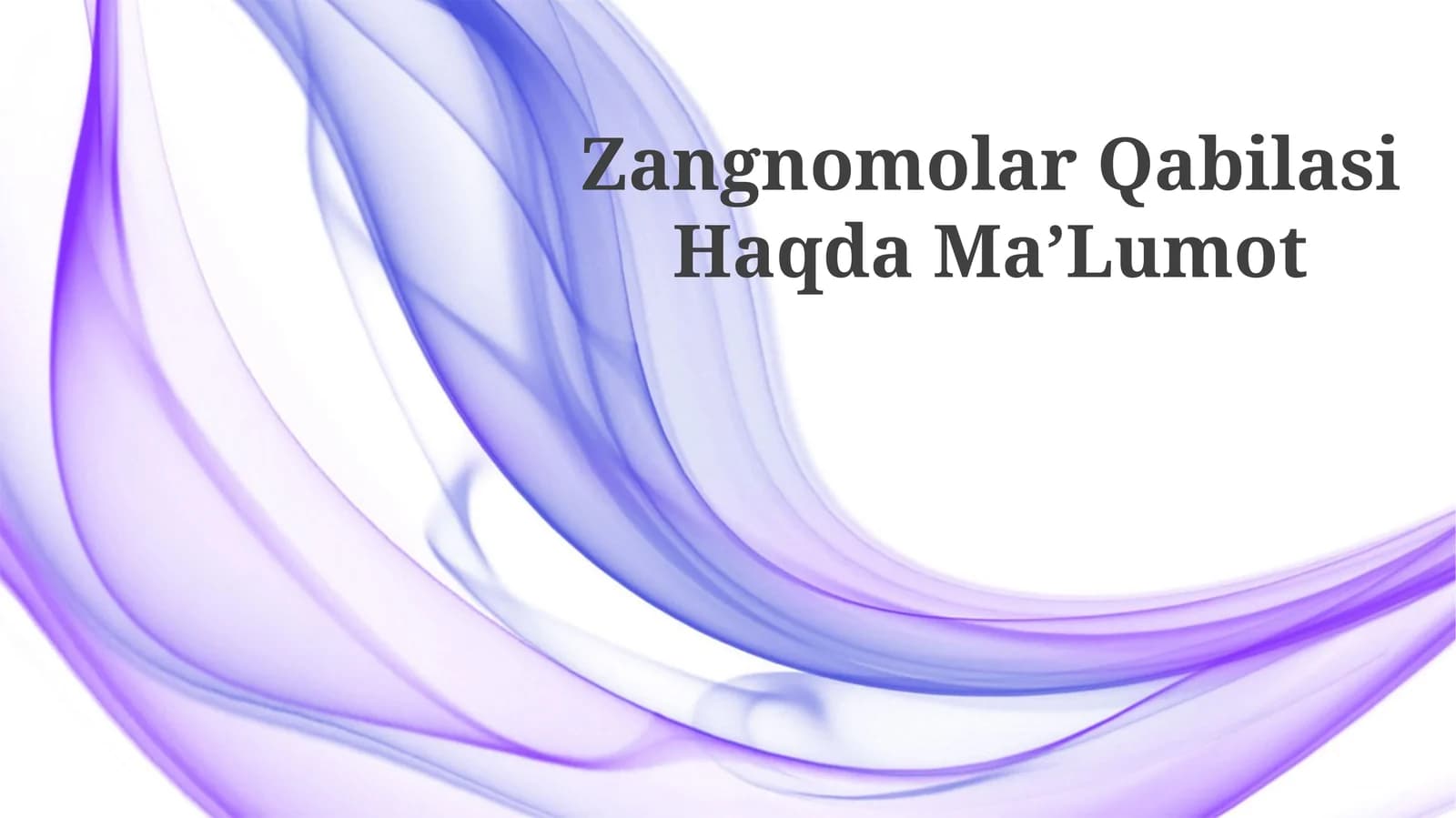 Zangnomolar Qabilasi Haqda MaʼLumot