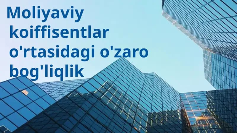 Moliyaviy koiffisentlar o'rtasidagi o'zaro bog'liqlik