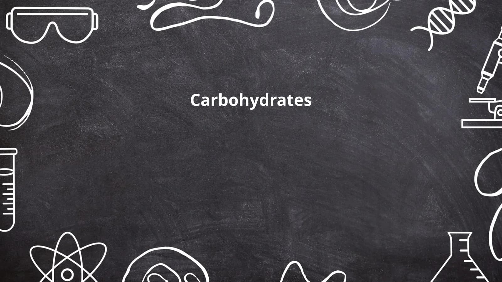 Carbohydrates