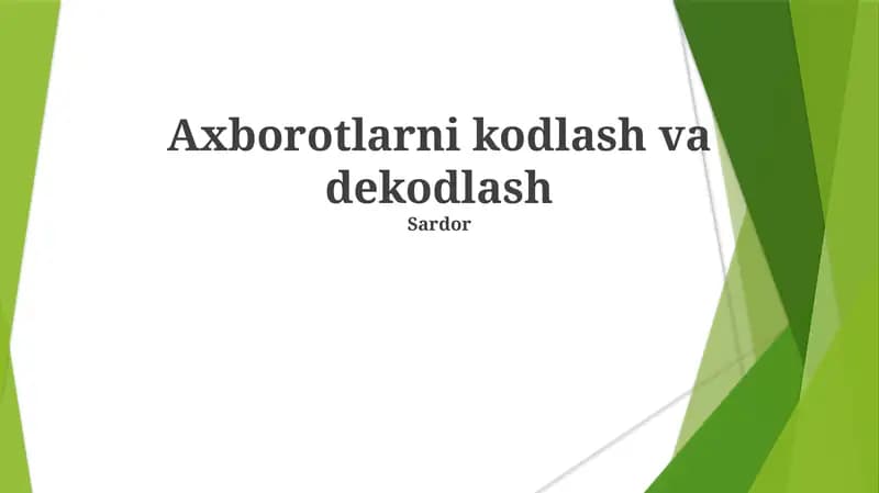 Axborotlarni kodlash va dekodlash
